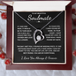 To My Soulmate - I Have Found My Love - Forever Love Necklace