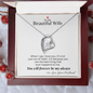 To My Wife - You Are The Best Thing - Forever Love Necklace