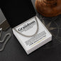 To My Grandson -I Will Always Love You - Cuban Link Necklace, Christmas Gift, Graduation Gift, Father's Day Gift, Birthday Gift