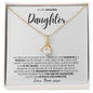 I Closed My Eyes Daughter, Gift for Daughter, Wedding Day, Graduation, Birthday, Proud - Alluring Beauty Necklace