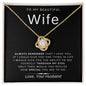 To My Wife - Always Remember - Love Knot Necklace
