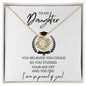 Daughter - You Believed You Could - Love Knot Necklace