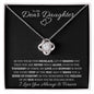 Dear Daughter Birthday Gift, Christmas Gift, Valentine's Day Gift, Bereavement Gift, Just Because Gift