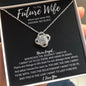 To My Future Wife - Love Knot Necklace