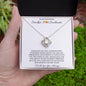 To My Stunning, Smoking Hot Soulmate- Love Knot Necklace
