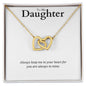 Daughter, Always Keep Me In Your Heart - WB - Interlocking Hearts