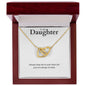 Daughter, Always Keep Me In Your Heart - WB - Interlocking Hearts