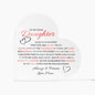 To My Dear Daughter - Acrylic Plaque
