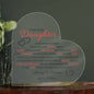 To My Dear Daughter - Acrylic Plaque