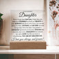Daughter You Are My Greatest Joy - Square Acrylic Plaque