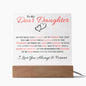 To My Dear Daughter Plaque