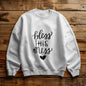 Bless This Mess - Sweatshirt