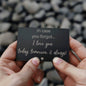 I Love You Today, Tommorrow, and Always - Engraved Wallet Card