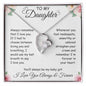You Will Always Be My Baby Girl - Love Knot Necklace