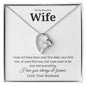 Beautiful Wife - WB - Forever Love Necklace