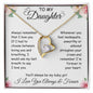 You Will Always Be My Baby Girl - Love Knot Necklace