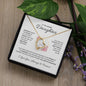 I Am Proud Of The Woman You Have Become- Daughter , Forever Love Necklace