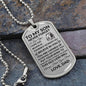 Never Forget How Much I Love You - Dog Tag