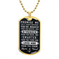 Promise Me - Dog Tag