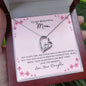 My Beautiful Mom - Forever Love Necklace