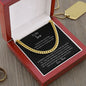To My Son- Cuban Link Chain