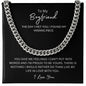 To My Boyfriend - Cuban Link Necklace