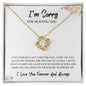 I'm Sorry For Hurting You - Love Knot Necklace
