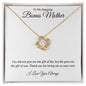 To My Amazing Bonus Mother - Love Knot Necklace
