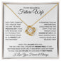Future Wife - I Found My Missing Piece - Love Knot Necklace