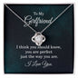 To My Girlfriend - You Are Perfect- Love Knot Necklace