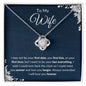 To My Wife - Love Knot Necklace