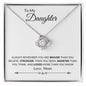 To My Daughter - Love Knot Necklace