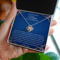 To My Mom On My Wedding Day - Love Knot Necklace