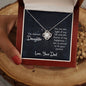 Daughter- You Are The Light Of MY Life, Love Dad - Love Knot Necklace