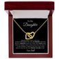To My Daughter - You Are Loved -Interlocking Heart Necklace