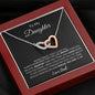 To My Daughter - You Are Loved -Interlocking Heart Necklace