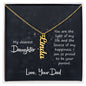 Dearest Daughter, Love Dad - Vertical Name Necklace