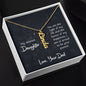Dearest Daughter, Love Dad - Vertical Name Necklace