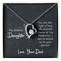 Daughter - You Are The Light Of My LIfe - Love Dad - Forever Love Necklace