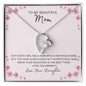 My Beautiful Mom - Forever Love Necklace