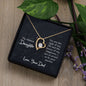 Daughter - You Are The Light Of My LIfe - Love Dad - Forever Love Necklace