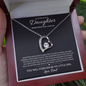 To My Daughter -  Forever My Little Girl - Forever Love Necklace