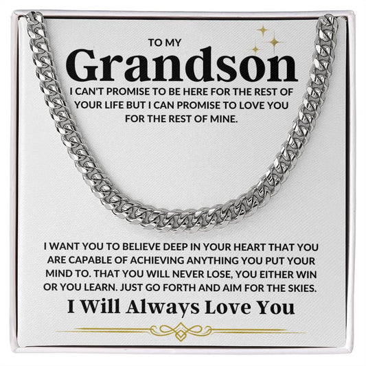 To My Grandson -I Will Always Love You - Cuban Link Necklace, Christmas Gift, Graduation Gift, Father's Day Gift, Birthday Gift