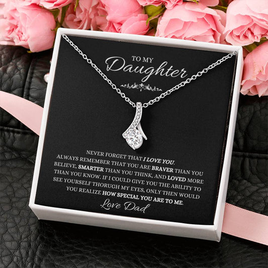 To My Daughter, I Love You! Love, Dad