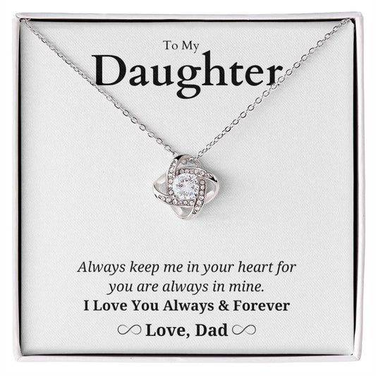 Daughter, Keep Me In Your Heart - Love Knot Necklace