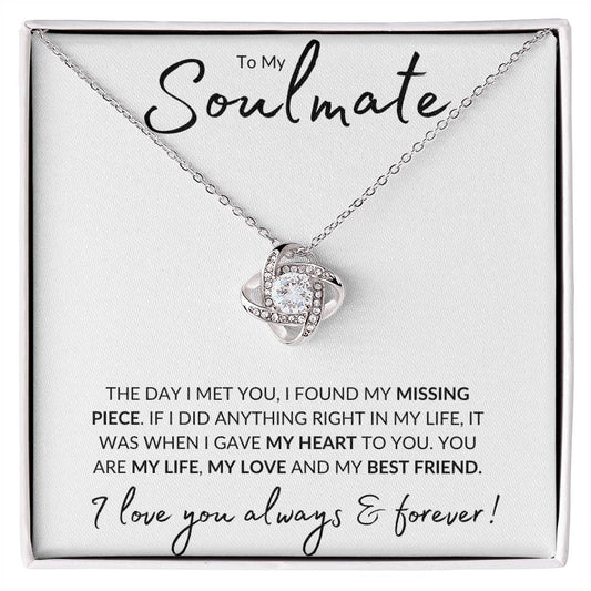 You Are My Life, My Love, My Best Friend - Soulmate - Love Knot Necklace