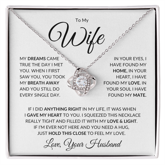 To My Wife - You Took My Breath Away -Love Knot  Necklace WB