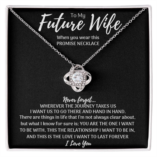 To My Future Wife - Love Knot Necklace