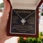 To My Daughter - I Believe In You - Love Knot Necklace