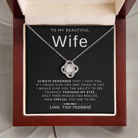 To My Wife - Always Remember - Love Knot Necklace